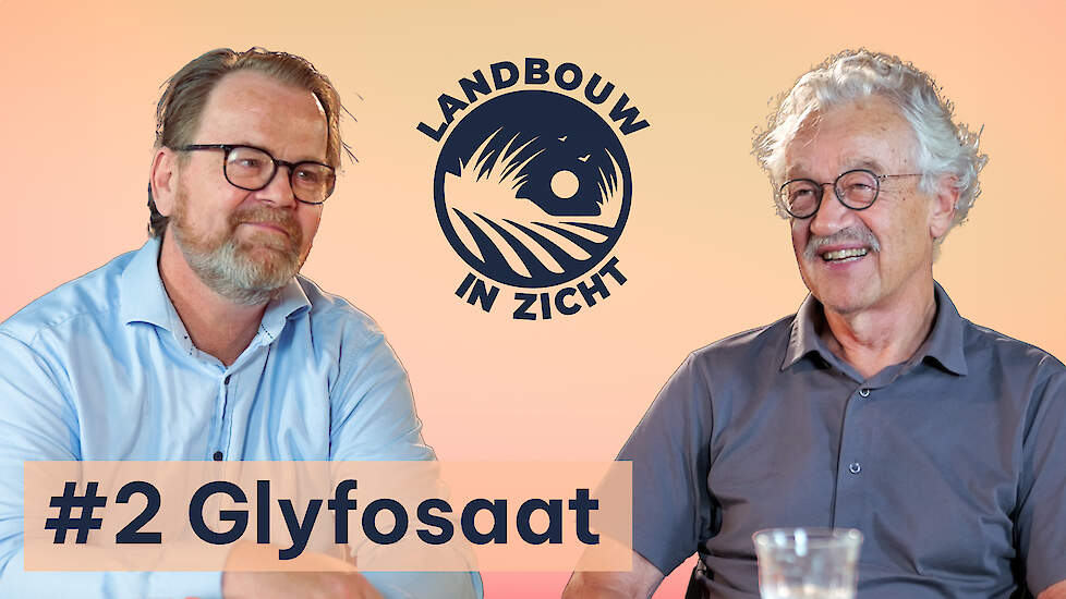 Landbouw in Zicht #2 -  Glyfosaat: Wat is feit en fictie?